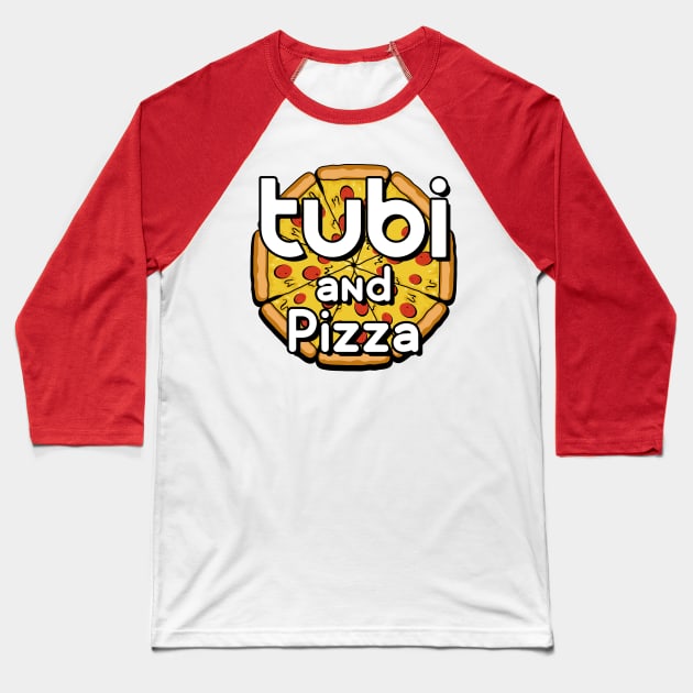 Tubi and Pizza Baseball T-Shirt by pizowell